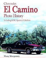 Chevrolet El Camino: Including GMC Sprint & Caballero