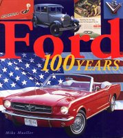 Ford: 100 Years Of History
