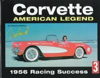Corvette: American Legend: 1956 Racing Success