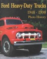 Ford Heavy-Duty Trucks 1948-1998 Photo History