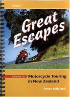 Great Escapes: A Guide To Motorcycle Touring In New Zealand