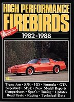 Pontiac High Performance Firebirds 1982-1988