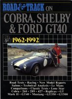 Road And Track On Cobra, Shelby And Ford GT40, 1962-1992