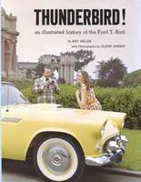 Thunderbird! An Illustrated History Of The Ford T-Bird
