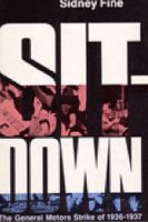 Sit-Down: The General Motors Strike Of 1936-1937