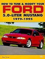 How To Tune & Modify Your Ford 5.0-Liter Mustang 1979-1995