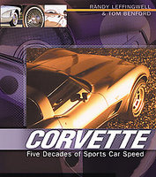 Corvette: Five Decades Of Sports Car Speed