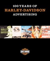 100 Years Of Harley-Davidson Advertising