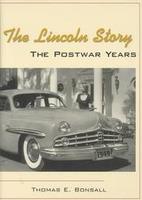 The Lincoln Story: The Postwar Years