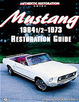 Mustang 1964 1/2 - 73 Restoration Guide
