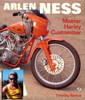 Arlen Ness: Master Harley Customizer
