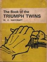 The Book Of The Triumph Twins