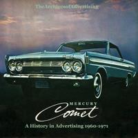 Mercury Comet: A History In Advertising 1960-1971