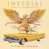 Chrysler Imperial: A History In Advertising 1950-1974