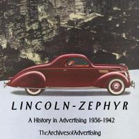 Lincoln Zephyr: A History In Advertising 1936-1942